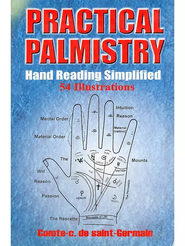 Practical Palmistry: Hand Reading Simplified 54 Illustrations