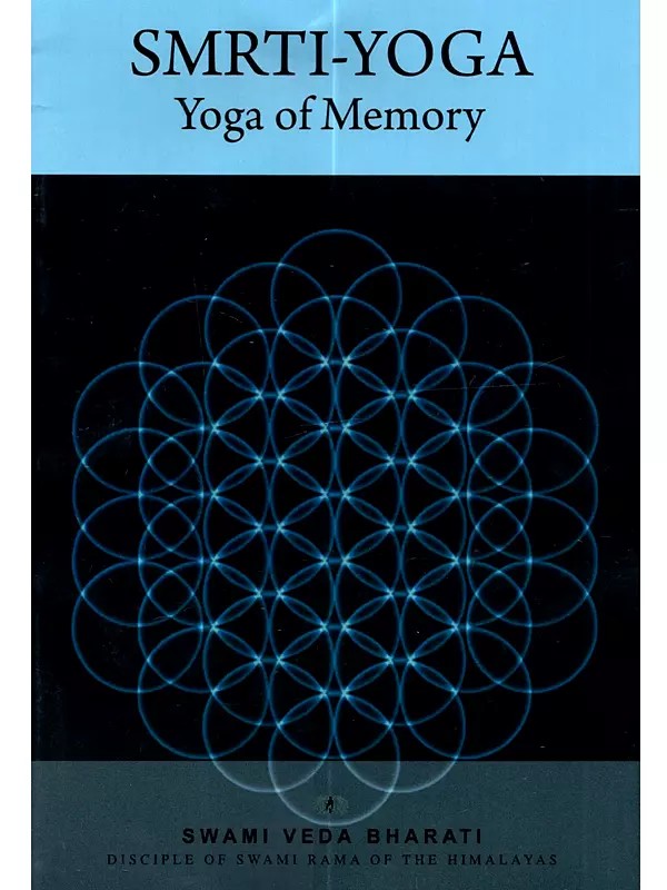 Smrti-Yoga: Yoga of Memory
