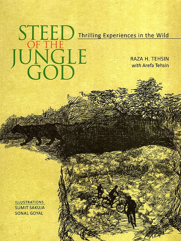 Steed of the Jungle God- Thrilling Experiences in the Wild
