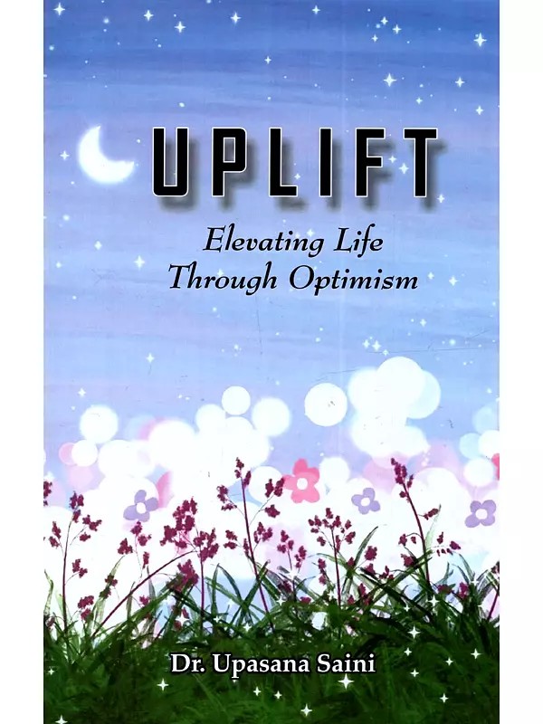 Uplift: Elevating Life Through Optimism