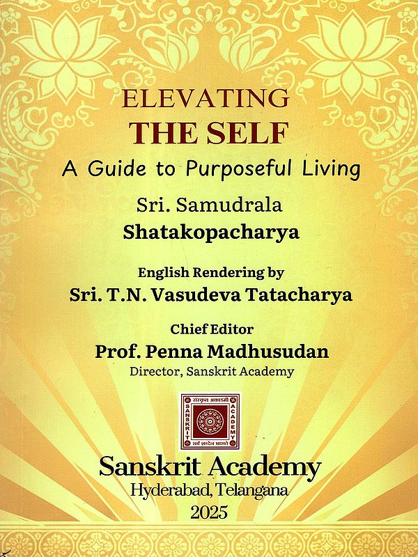 Elevating the Self- A Guide to Purposeful Living