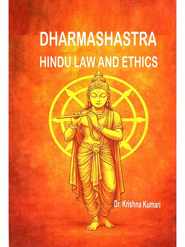 Dharmashastra Hindu Law and Ethics