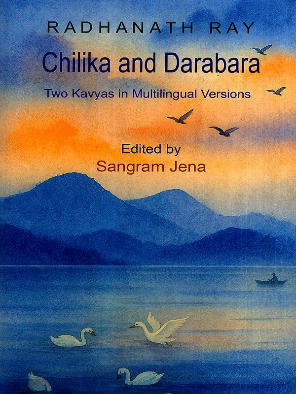 Chilika and Darabara- Two Kavyas in Multilingual Versions