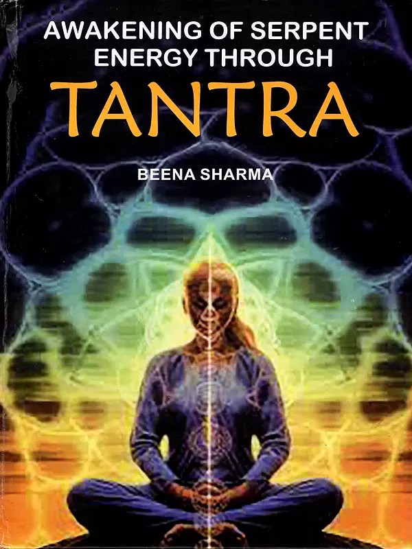 Awakening of Serpent Energy Through Tantra