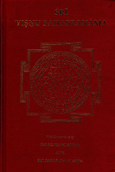 Sri Visnu Sahasranama (With Commentaries by Sri Sankaracarya and Sri Parasara Bhatta