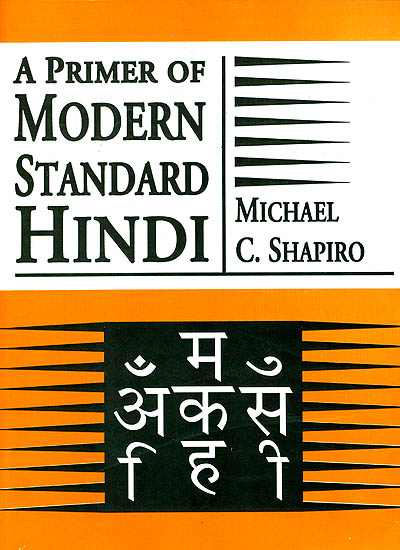 A PRIMER OF MODERN STANDARD HINDI