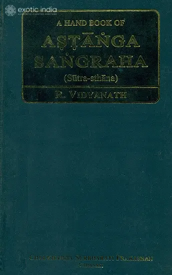 A Hand Book of ASTANGA SANGRAHA (Sutra-sthana)