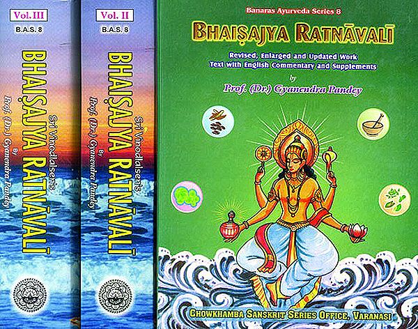 Bhaisajya Ratnavali (Revised, Enlarged and Updated Work Text with English Commentary and Supplements) (Set of Three Volumes)