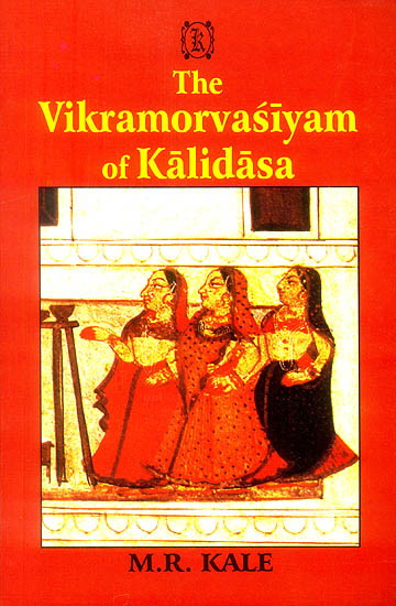 The Vikramorvasiyam of Kalidasa