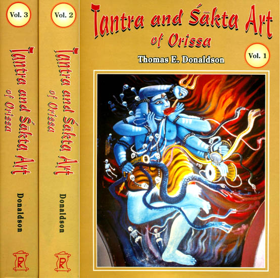 Tantra and Sakta Art of Orissa (Three Volumes)