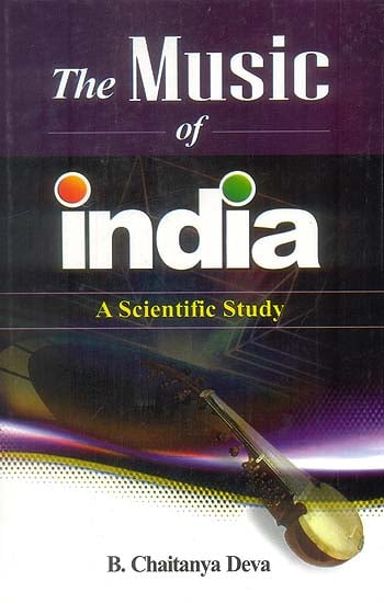 The Music of India - A Scientific Study