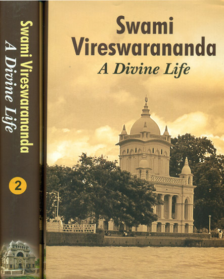 Swami Vireswarananda: A Divine Life