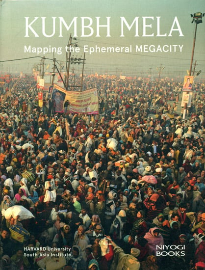 Kumbh Mela (Mapping The Ephemeral Megacity)