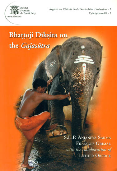 Bhattoji Diksita on The Gajasutra
