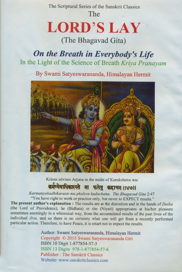 The Lord’s Lay: The Bhagavad Gita (On The Breath in Everybody’s Life)