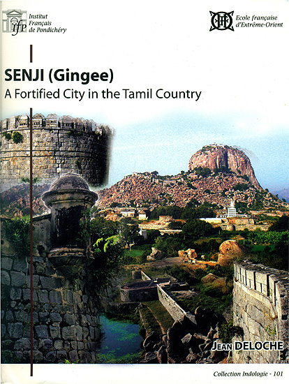 Senji : Gingee (A Fortified City in the Tamil Country)  (An Old and Rare Book)