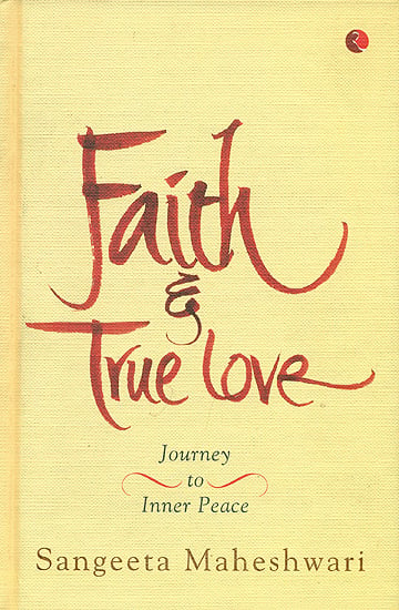 Faith & True Love - Journey to Inner Peace
