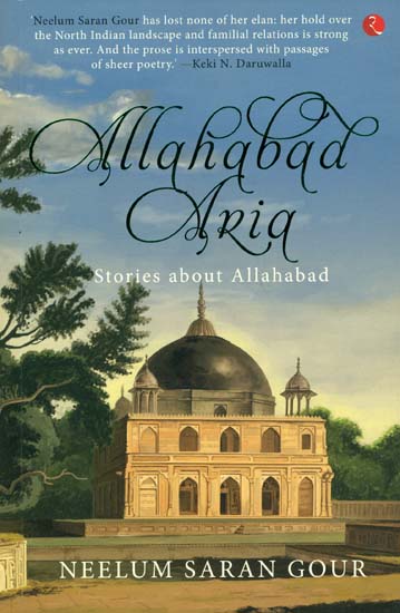 Allahabad Aria (Stories About Allahabad)