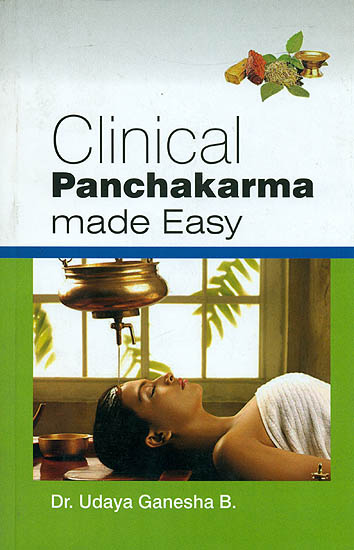 Clinical Panchakarma Made Easy