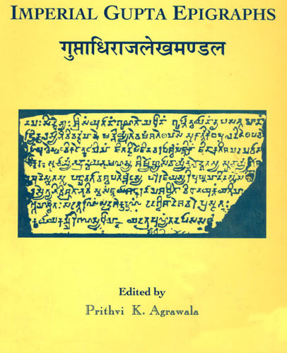 Imperial Gupta Epigraphs (An Old and Rare Book)
