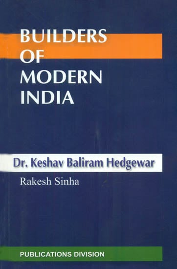 Builders of Modern India (Dr. Keshav Baliram Hedgewar)