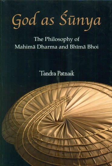 God as Sunya (The Philosophy of Mahima Dharma and Bhima Bhoi)