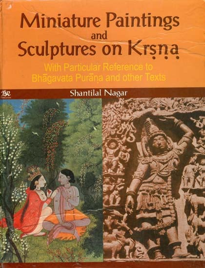 Miniature Paintings and Sculptures on Krsna (With Particular Reference to Bhagavata Purana and Other Texts)