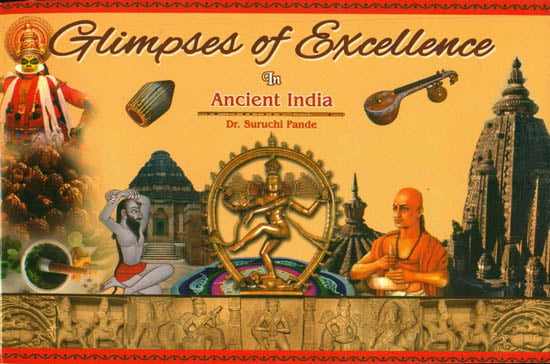 Glimpses of Excellence in Ancient India