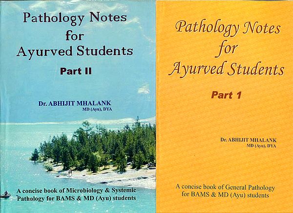 Pathology Notes for Ayurved Students (Set of 2 Volumes)