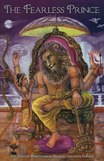 The Fearless Prince (The Story of Prahlad Maharaj)