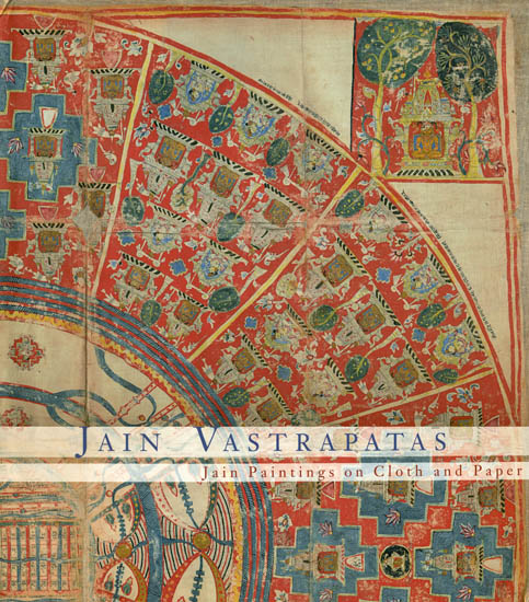 Jain Vastrapatas (Jain Paintings on Cloth and Paper)