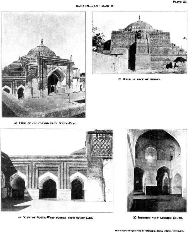 The Jami Masjid at Badaun and Other Buidings in the United Provinces ...