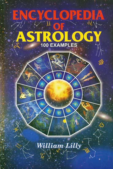 Encyclopedia of Astrology with 100 Examples