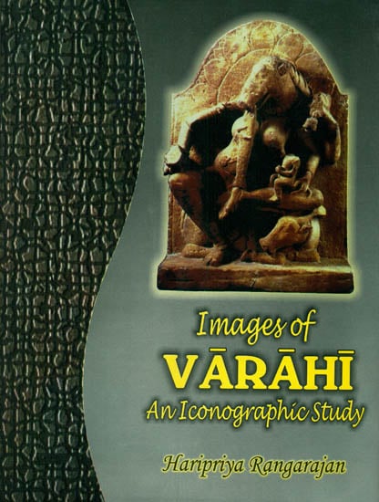 Images of Varahi: An Iconographic Study