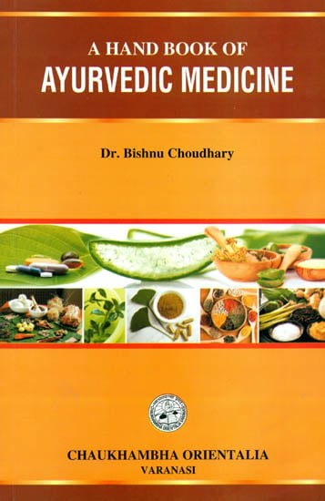 A Hand Book of Ayurvedic Medicine