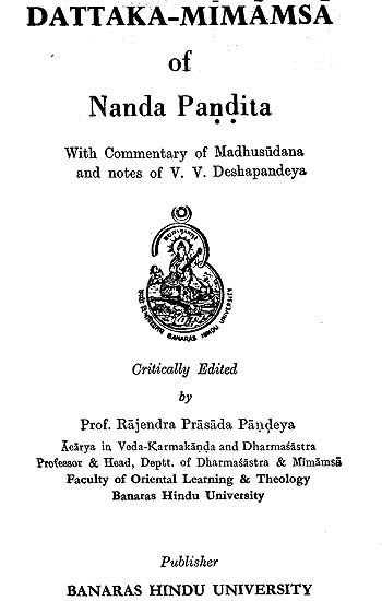 दत्तक मीमांसा: Dattaka Mimamsa of Nanda Pandita With Commentary of Madhusudana (An Old and Rare Book)
