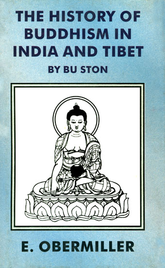 The History of Buddhism in India and Tibet