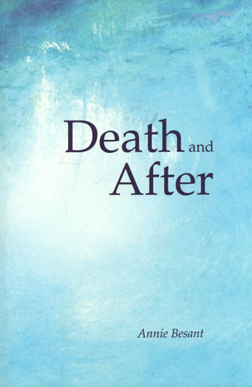 DEATH-AND AFTER