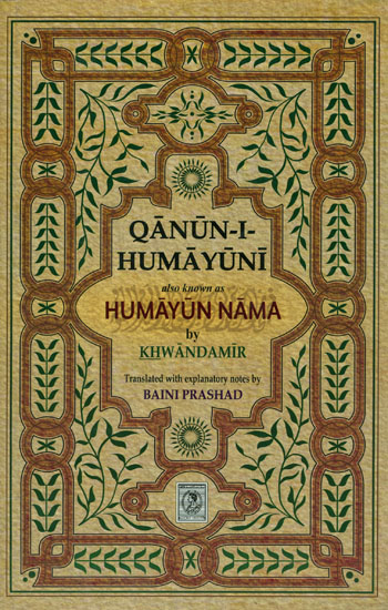 QANUN-I-HUMAYUNI Also Known as HUMAYUN NAMA