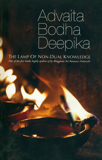 Advaita Bodha Deepika [Lamp Of Non-Dual Knowledge]