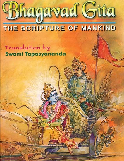 Bhagavad Gita (The Scripture of Mankind)