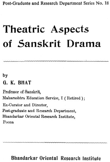 Theatric Aspects of Sanskrit Drama (Rare Book)