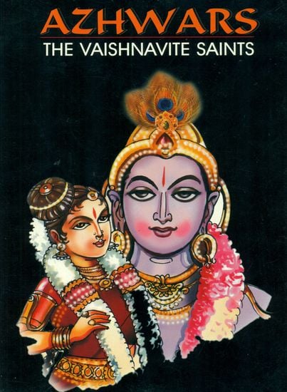 Azhwars: The Vaishnavite Saints