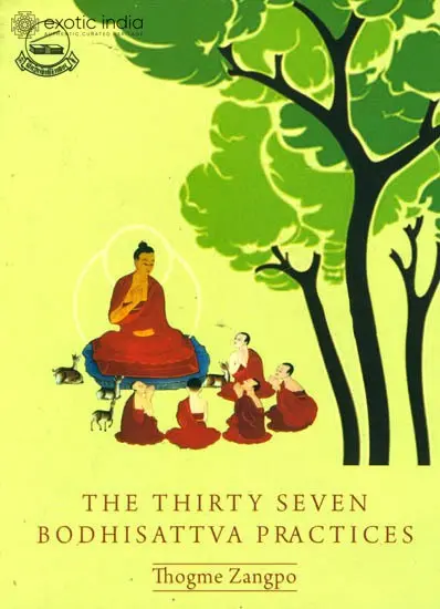 The Thirty Seven Practices of All Buddhas' Sons