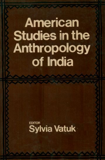 American Studies in The Anthropology of India (An Old and Rare Book)