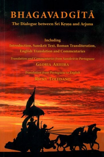 Bhagavad Gita (The Dialogue Between Sri Krsna and Arjuna)