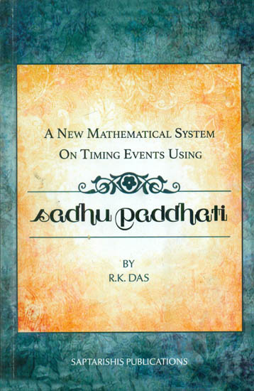 A New Mathematical System on Timing Events Using Sadhu Paddhati