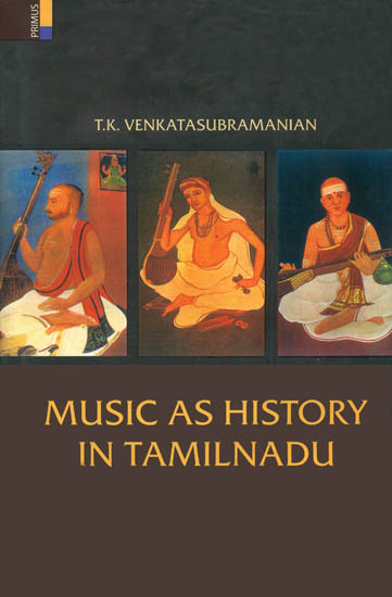 Music as History in Tamilnadu