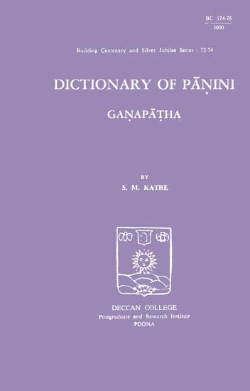 Dictionary of Panini: Ganapatha (An Old and Rare Book)