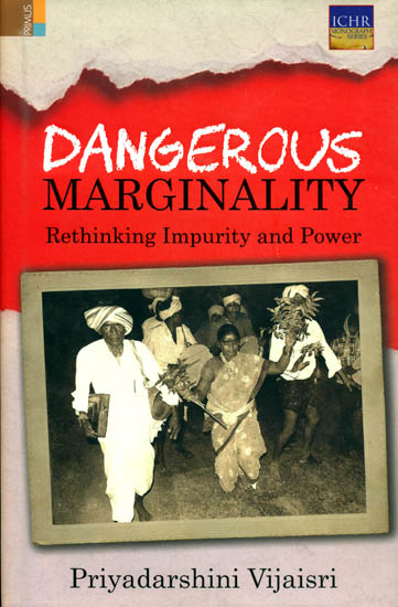 Dangerous Marginality (Rethinking Impurity and Power)